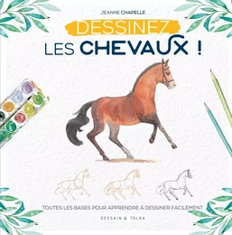 Apprendre à dessiner les chevaux