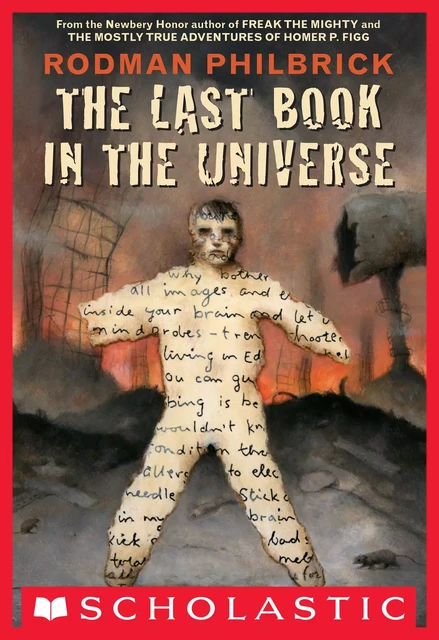 The Last Book in the Universe (Scholastic Gold) - Rodman Philbrick - Scholastic Inc.