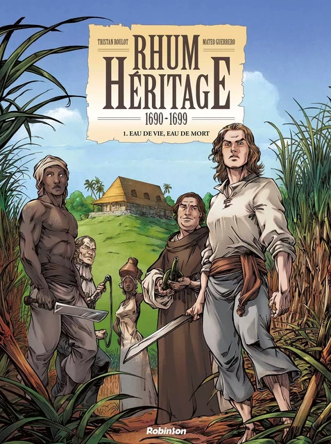 Rhum Heritage - Tome 1 -  - Robinson