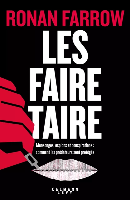 Les faire taire - Ronan Farrow - Calmann-Lévy