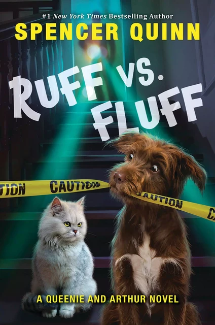 Ruff vs. Fluff (A Queenie and Arthur Novel) - Spencer Quinn - Scholastic Inc.