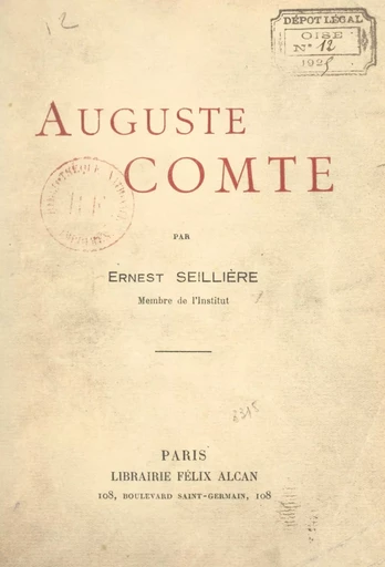 Auguste Comte - Ernest Seillière - FeniXX réédition numérique