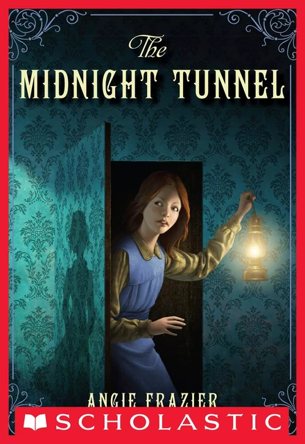 The Midnight Tunnel: A Suzanna Snow Mystery - Angie Frazier - Scholastic Inc.