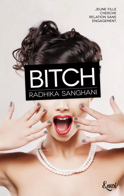 Bitch - Radhika Sanghani - Emoi