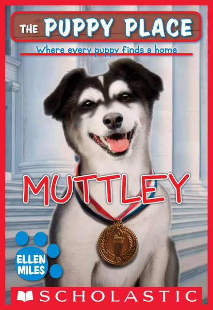 Muttley (The Puppy Place #20) - Ellen Miles - Scholastic Inc.