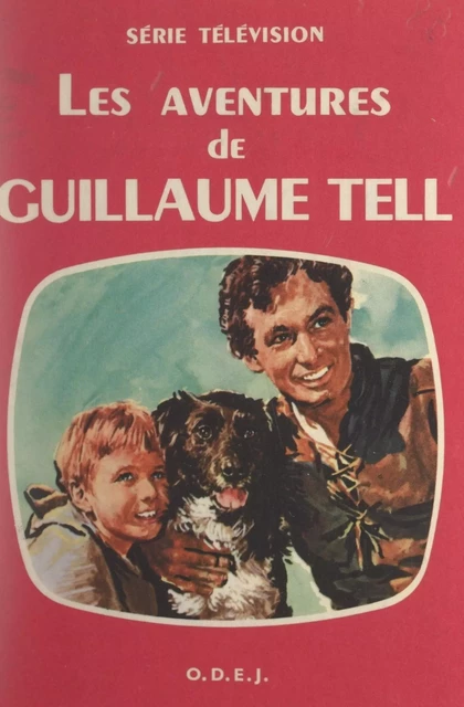 Les aventures de Guillaume Tell - Paul-Louis Landon - FeniXX réédition numérique