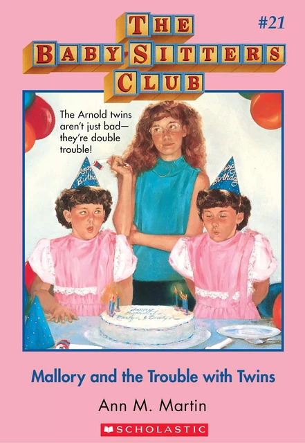 Mallory and the Trouble With Twins (The Baby-Sitters Club #21) - Ann M. Martin - Scholastic Inc.