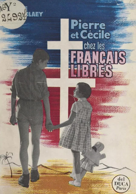 Pierre et Cécile chez les Français libres - Pierre Moeneclaey - FeniXX réédition numérique