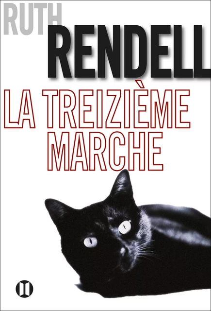 La Treizième Marche - Ruth Rendell - Editions des Deux Terres