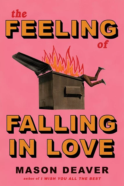 The Feeling of Falling in Love - Mason Deaver - Scholastic Inc.