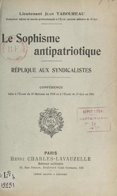 Le sophisme antipatriotique. Réplique aux syndicalistes - Jean Taboureau - FeniXX réédition numérique