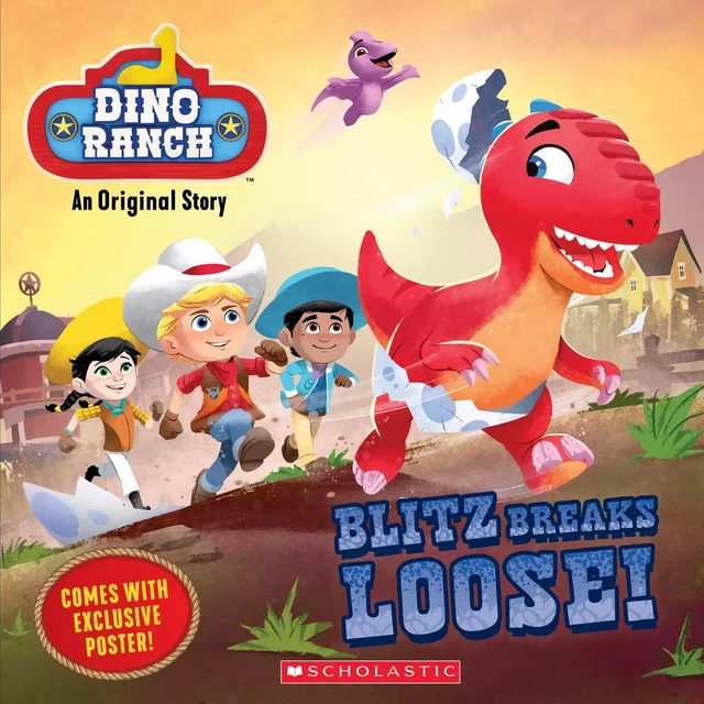 Blitz Breaks Loose! (Dino Ranch) - Kiara Valdez - Scholastic Inc.