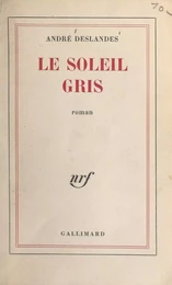 Le soleil gris