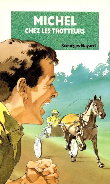 Michel chez les Trotteurs - Tome 34 - Georges Bayard - Hachette Jeunesse