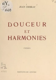 Douceur et harmonies