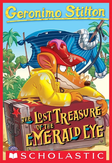 Lost Treasure of the Emerald Eye (Geronimo Stilton #1) - Geronimo Stilton - Scholastic Inc.