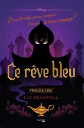 Twisted Tale - Ce rêve bleu