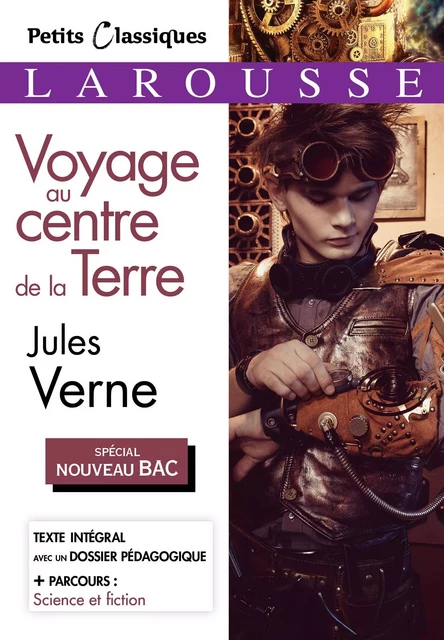 Voyage au centre de la terre - Jules Verne - Larousse