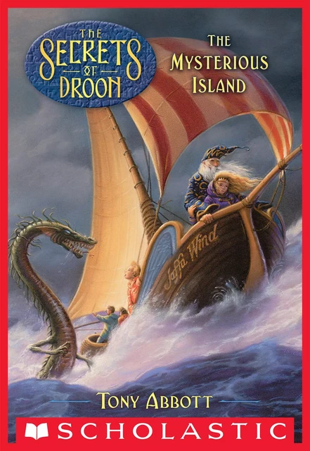 The Mysterious Island (The Secrets of Droon #3) - Tony Abbott - Scholastic Inc.