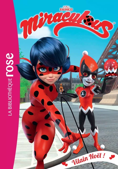 Miraculous 20 - Vilain Noël ! -  Zagtoon - Hachette Jeunesse