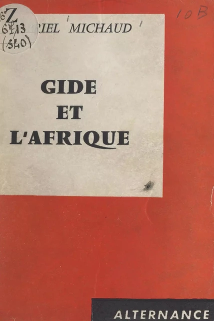 Gide et l'Afrique - Gabriel Michaud - FeniXX réédition numérique