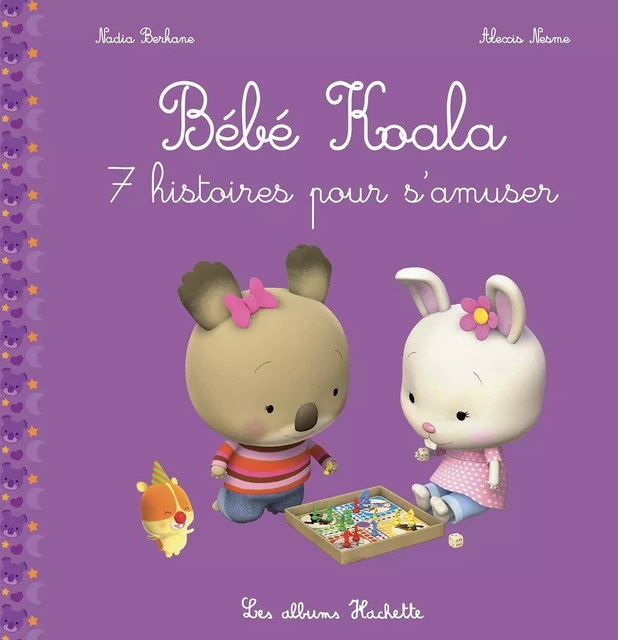 Bébé Koala Recueil - 7 histoires pour s'amuser - Nadia Berkane - Hachette Enfants