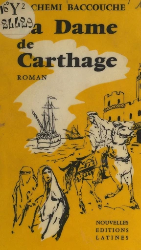 La dame de Carthage - Hachemi Baccouche - FeniXX réédition numérique