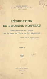 L'éducation de l'homme nouveau (1)