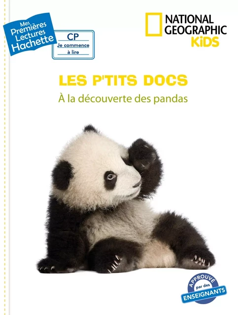 Premières lectures CP2 National Geographic Kids - À la découverte des pandas - Mathilde Paris - Hachette Enfants