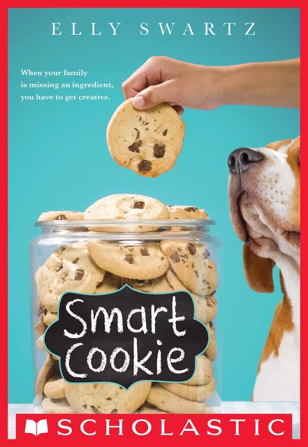 Smart Cookie - Elly Swartz - Scholastic Inc.