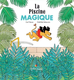 La Piscine magique