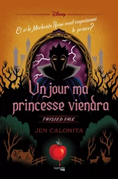 Twisted Tale - Un jour ma princesse viendra