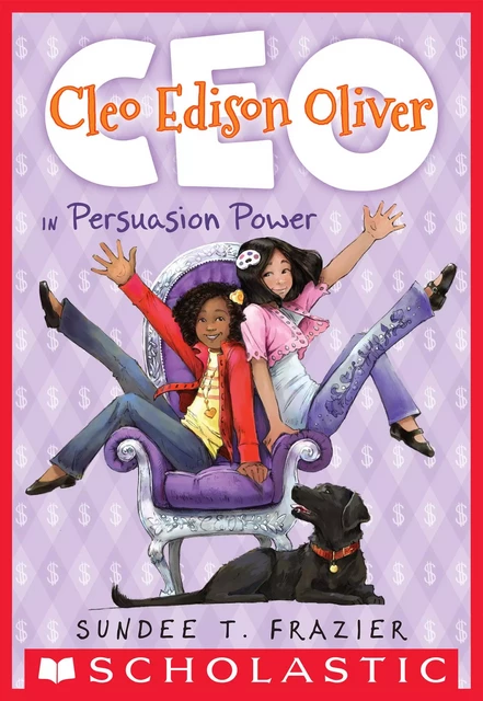 Cleo Edison Oliver in Persuasion Power - Sundee T. Frazier - Scholastic Inc.