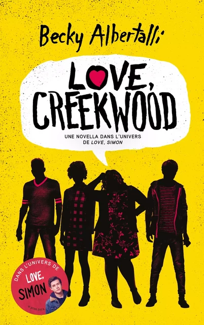 Love, Creekwood - Une novella dans l'univers de LOVE, SIMON - Becky Albertalli - Hachette Romans