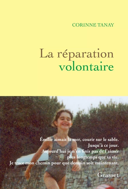 La réparation volontaire - Corinne Tanay - Grasset