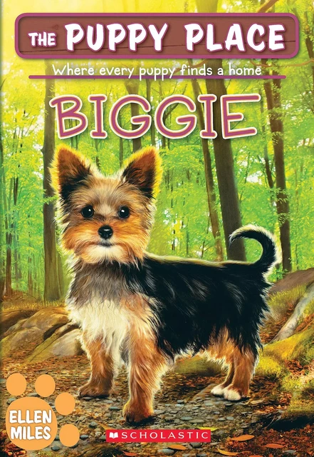 Biggie (The Puppy Place #60) - Ellen Miles - Scholastic Inc.