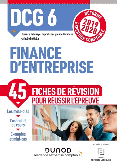 DCG 6 Finance d'entreprise - Fiches de révision - Florence Delahaye-Duprat, Jacqueline Delahaye, Nathalie Le Gallo - Dunod