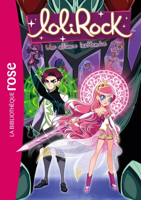 LoliRock 25 - Une alliance inattendue -  Marathon Média - Hachette Jeunesse