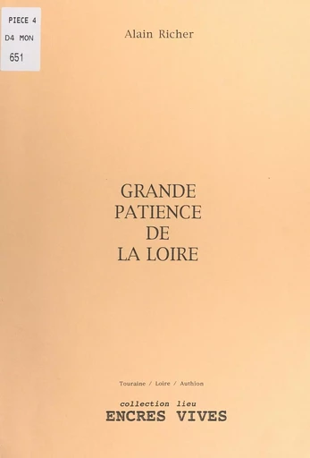 Grande patience de la Loire - Alain Richer - FeniXX réédition numérique