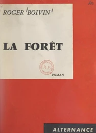 La forêt