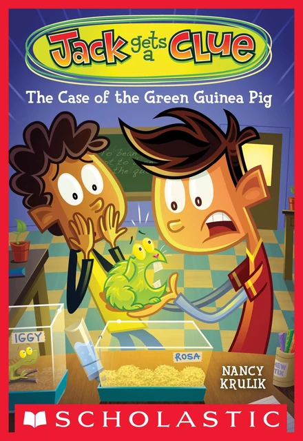 The Case of the Green Guinea Pig (Jack Gets a Clue #3) - Nancy Krulik - Scholastic Inc.