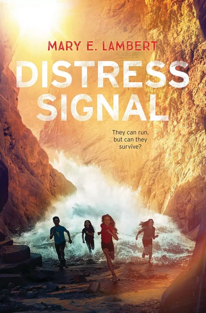 Distress Signal - Mary E. Lambert - Scholastic Inc.