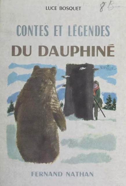 Contes et légendes du Dauphiné - Luce Bosquet - FeniXX réédition numérique