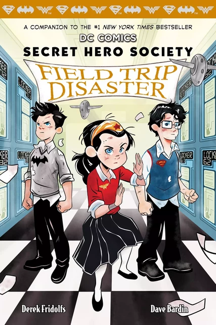 Field Trip Disaster (DC Comics: Secret Hero Society #5) - Derek Fridolfs - Scholastic Inc.