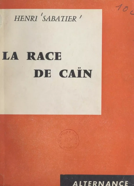 La race de Caïn - Henri Sabatier - FeniXX réédition numérique