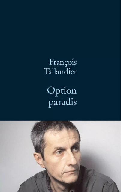 Option Paradis - François Taillandier - Stock