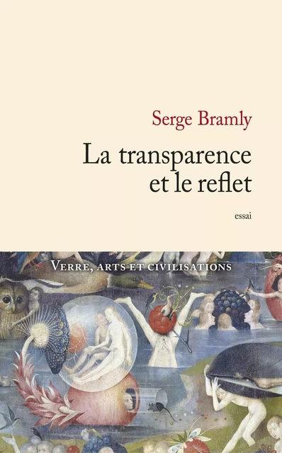 La transparence et le reflet - Serge Bramly - JC Lattès