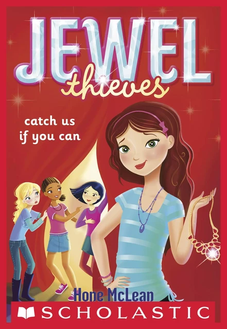 Catch Us If You Can (Jewel Society #1) - Hope McLean - Scholastic Inc.