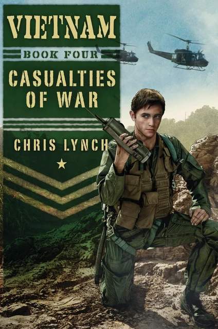 Casualties of War (Vietnam #4) - Chris Lynch - Scholastic Inc.