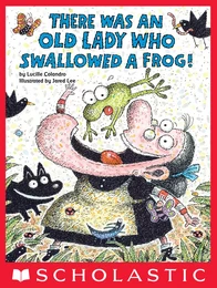 There Was an Old Lady Who Swallowed a Frog!